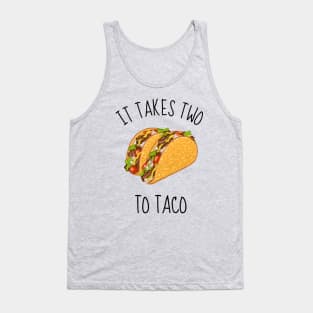 It Takes Two To Taco Funny Tacos Tank Top